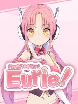 Modified Girl Eurie!