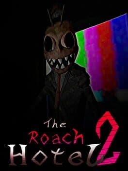 The Roach Hotel: Chapter 2