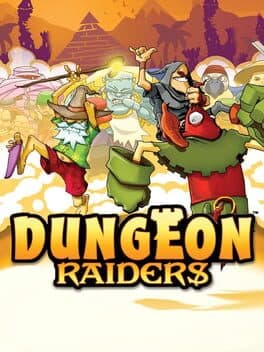 Dungeon Raiders