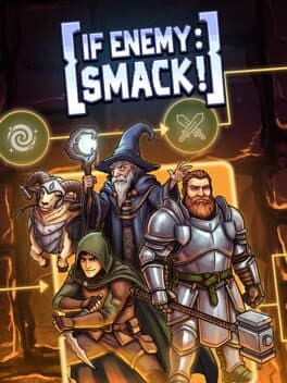 If Enemy: Smack!