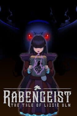 Rabengeist: The Tale of Lizzie Ulm