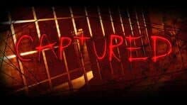 Captured