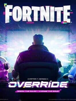 Fortnite: Chapter 7 - Season 4: Override