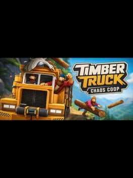 Timber Truck: Chaos Coop