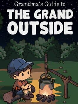 Grandma's Guide to the Grand Outside