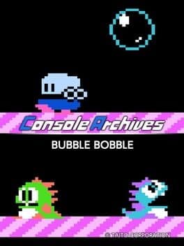 Console Archives: Bubble Bobble