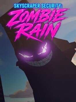 Skyscraper Security: Zombie Rain