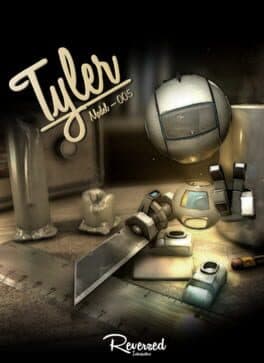 Tyler: Model 005