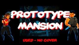 Prototype Mansion - Used No Cover