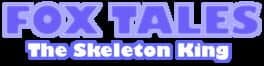 Fox Tales: The Skeleton King