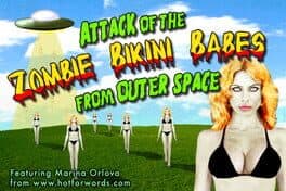 Attack of the Zombie Bikini Babes From Outer Space