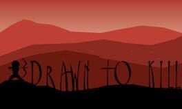 Drawn to Kill