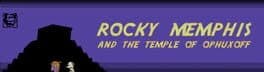 Rocky Memphis and the Temple of Ophuxoff