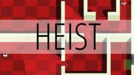 Heist!
