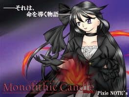 Monolithic Candle Chapter.1