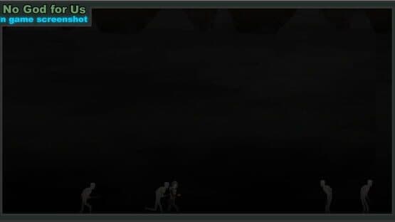 No God for Us — screenshot 4
