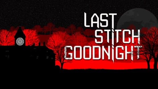 Last Stitch Goodnight — screenshot 1