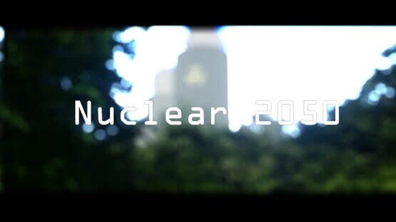 Nuclear 2050 — screenshot 1