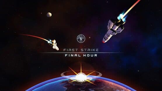 First Strike Final Hour — screenshot 1