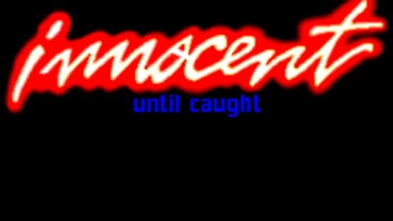Innocent Until Caught — screenshot 2
