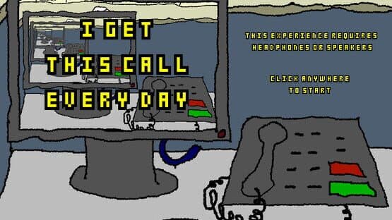 I Get This Call Every Day — screenshot 1