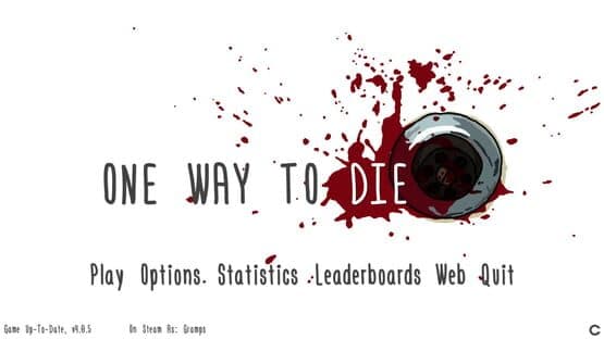 One Way to Die: Steam Edition — screenshot 1