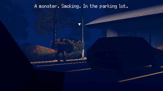You See a Monster Smoking in the Parking Lot — screenshot 2