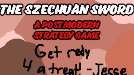 The Szechuan Sword: A PostModern Strategy Game — screenshot 1