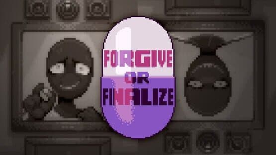 Forgive or Finalize — screenshot 1