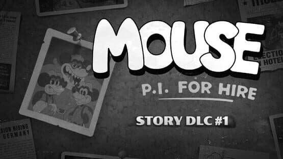 Mouse: P.I. For Hire Story DLC — screenshot 1