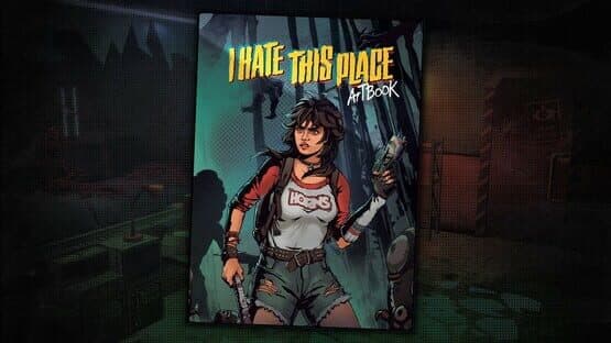 I Hate This Place: Deluxe Edition — screenshot 7