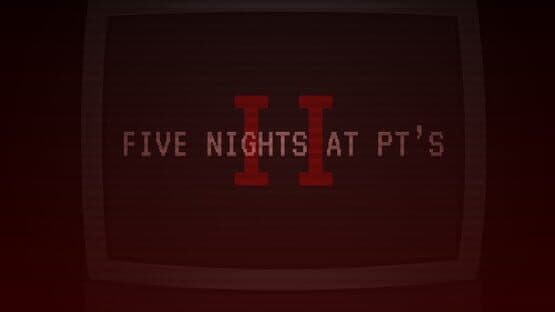 Five Nights At PT's II — screenshot 8