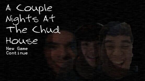A Couple Nights at the Chud House — screenshot 7