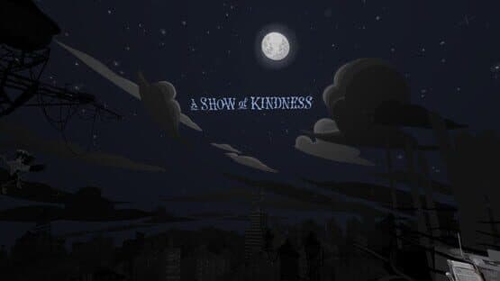 A Show of Kindness — screenshot 2