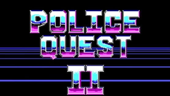Police Quest II: The Vengeance — screenshot 1