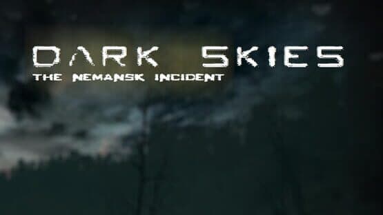 Dark Skies: The Nemansk Incident — screenshot 4