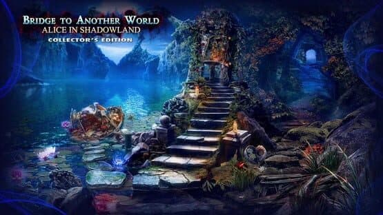 Bridge to Another World: Alice in Shadowland Collector's Edition — screenshot 1