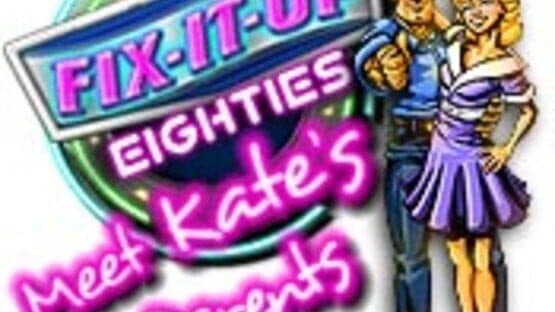 Fix-It-Up 80's: Meet Kate's Parents — screenshot 1