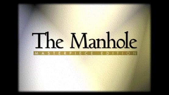 The Manhole: Masterpiece Edition — screenshot 6
