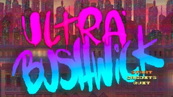 Ultra Bushwick — screenshot 1