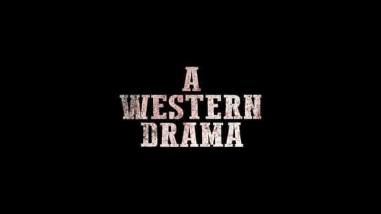 A Western Drama — screenshot 2