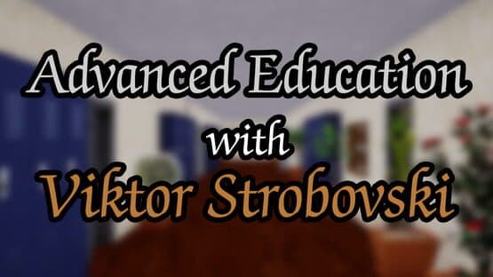 Advanced Education with Viktor Strobovski — screenshot 1