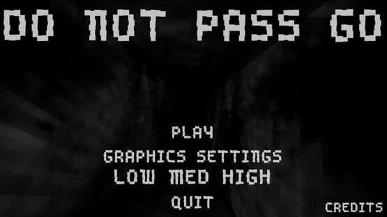 Do Not Pass Go — screenshot 1