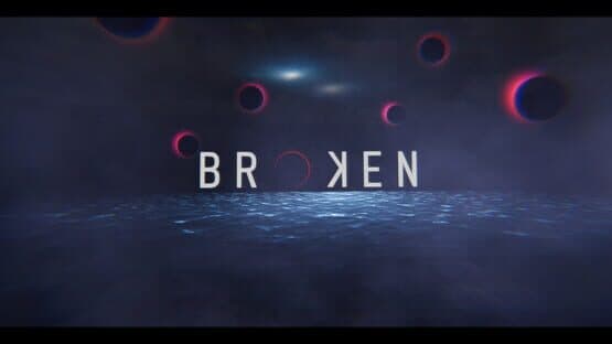 Broken — screenshot 1