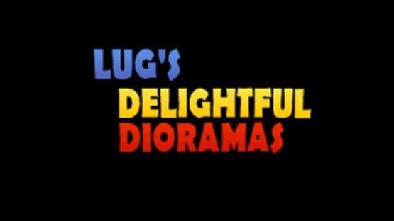 Lug's Delightful Dioramas — screenshot 1