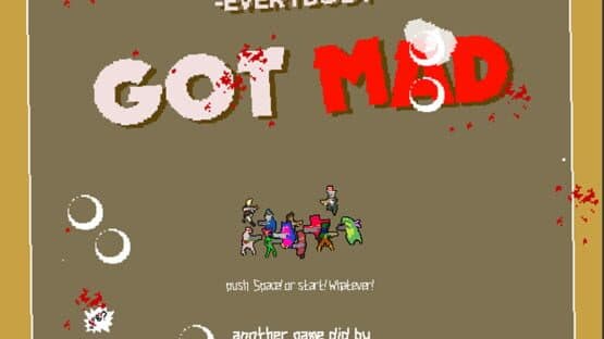 Everybody Got Mad — screenshot 2