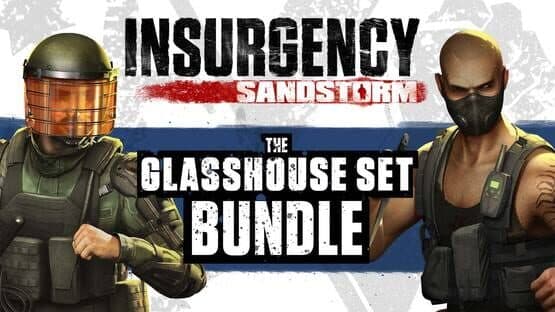 Insurgency: Sandstorm - Glasshouse Set Bundle — screenshot 1