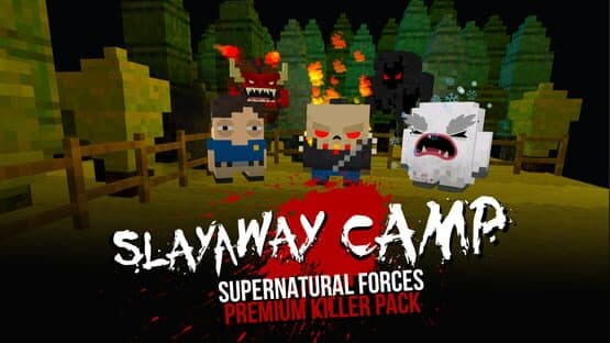 Slayaway Camp: Supernatural Forces Killer Pack — screenshot 1
