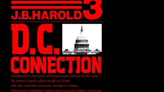 J.B. Harold 3: D.C. Connection — screenshot 1