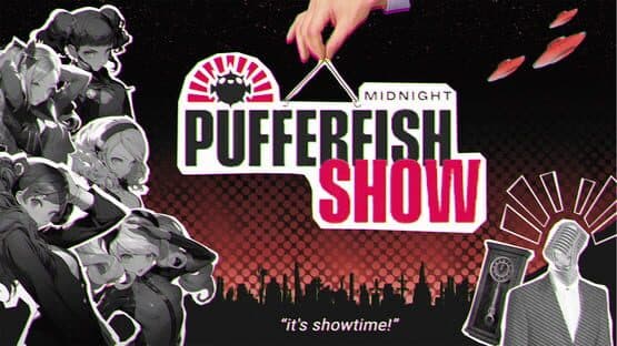 Midnight Pufferfish Show — screenshot 1